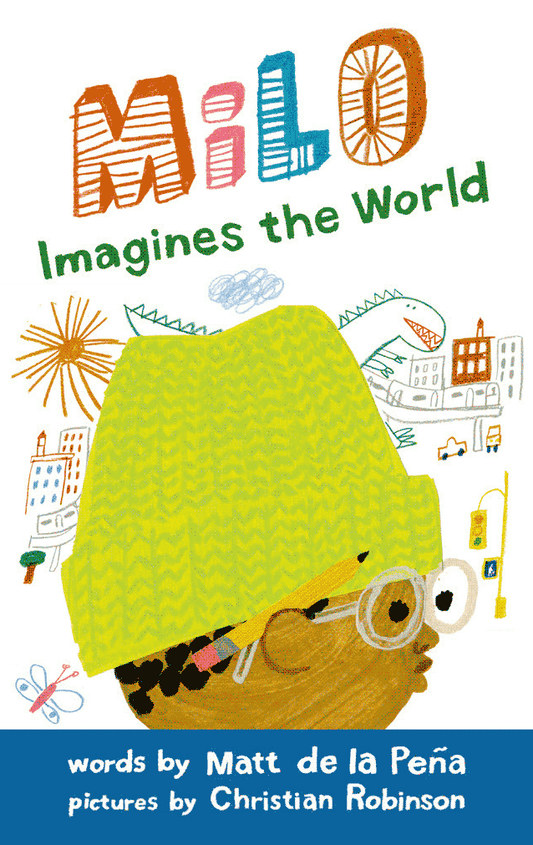 Milo Imagines the World/Milo imagina el mundo