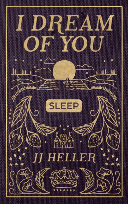 I Dream of You: SLEEP